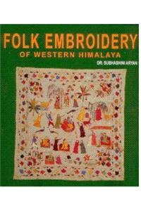 Folk Embroidery Of Western Himalaya