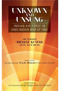 Unknown and Unsung: Indian Air Force in Sino-India War of 1962