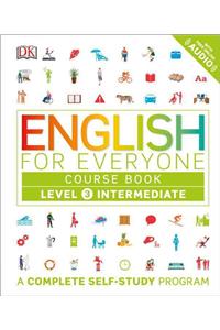 English for Everyone: Level 3: Intermediate, Course Book