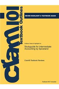 Studyguide for Intermediate Accounting by Spiceland