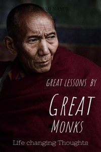 Great Lessons by Great Monks: Great Lessons by Great Monks