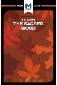 Analysis of T.S. Eliot's The Sacred Wood