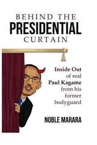 Behind the presidential curtain