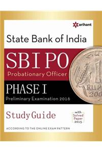 SBI PO Phase-1, Preliminary Exam Study Guide 2016: with Solved Papers 2015