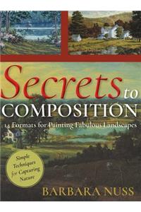 Secrets to Composition: 14 Formulas for Landscape Painting