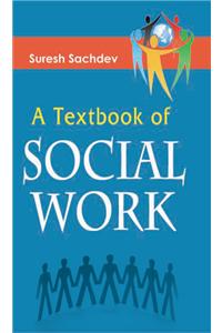 A Textbook of Social Work