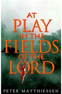 At Play in the Fields of the Lord