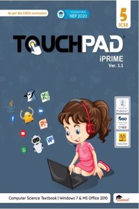 Touchpad iPrime Ver 1.1 Computer Book for Class 5 (ICSE