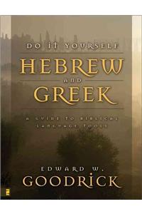 Do It Yourself Hebrew and Greek