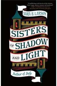 Sisters of Shadow and Light