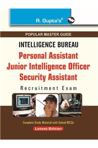 IB: PA/JIO/ (Grade-II)/Security Assistant Exam Guide