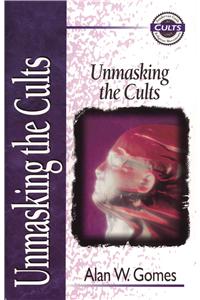 Unmasking the Cults