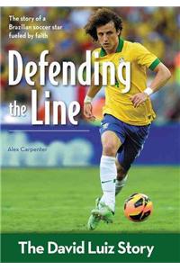 Defending the Line: The David Luiz Story