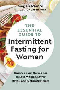 The Essential Guide to Intermittent Fasting for Women