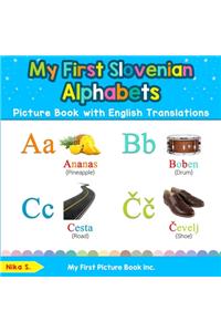 My First Slovenian Alphabets Picture Book with English Translations