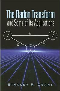 Radon Transform and Some of Its Applications