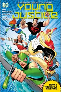 Young Justice Book One: The Early Missions