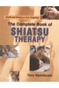 Complete Book of Shiatsu Therapy