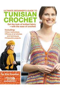 Ultimate Beginner's Guide to Tunisian Crochet