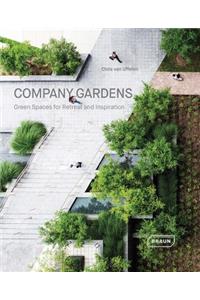 Company Gardens: Green Spaces for Retreat & Inspiration