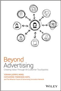 Beyond Advertising: Creating Value Through All Customer Touchpoints