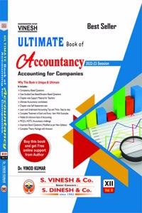 Vinesh Ultimate Book of Accountancy Class- XII (Vol. II) (Accounting for companies) (Session 2021-2022) (CBSE)