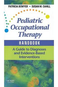 Pediatric Occupational Therapy Handbook