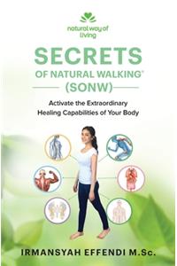 Secrets of Natural Walking (SONW)