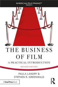 The Business of Film: A Practical Introduction