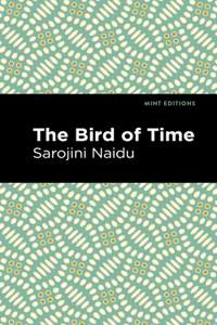 The Bird of Time: Songs of Life, Death & the Spring