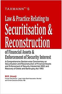 Law & Practice Relating to Securitisation & Reconstruction of Financial Assets & Enforcement of Security Interest