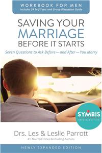 Saving Your Marriage Before It Starts Workbook for Men