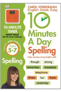 10 Minutes A Day Spelling, Ages 5-7 (Key Stage 1)