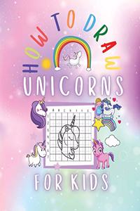 How to Draw Unicorns for kids: Activity Book for Kids to Learn to Draw Cute Unicorns