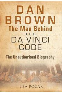 Dan Brown - The Man Behind the Da Vinci Code