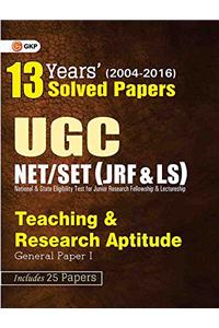 13 Years Solved Papers UGC NET/SET Teaching & Research Aptitude General (Papers I) 2017