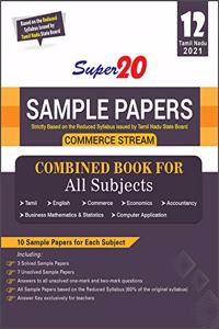 Super 20 Sample Papers Commerce Stream (As Per Reduced Syllabus & The Latest Tamil Nadu Board Sample Papers Sample Papers For 2021 Exam) Class 12 ... & Statistics & Computer Application)