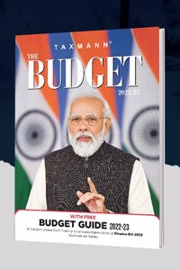 Taxmann's Budget 2022-23 ? An Imprint Edition of the Union Budget 2022-23, as presented by the Finance Minister, with Budget Highlights, FM's Speech, Finance Bill, etc. & FREE BUDGET GUIDE [Paperback] Taxmann