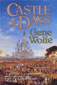 Castle of Days: Short Fiction and Essays