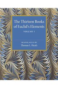 Thirteen Books of Euclid's Elements