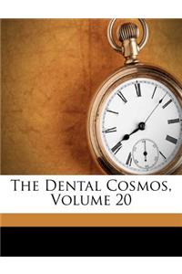 Dental Cosmos, Volume 20