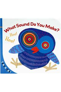 What Sound Do You Make?