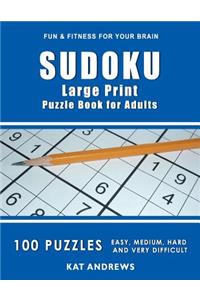 SUDOKU Large Print Puzzle Book For Adults