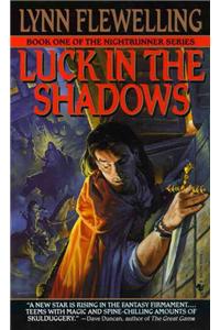 Luck in the Shadows