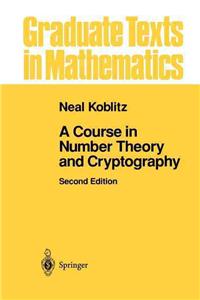 Course in Number Theory and Cryptography