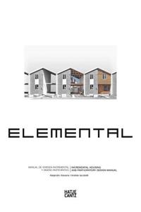 Alejandro Aravena: Elemental