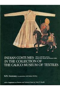 INDIAN COSTUMES IN THE COLLECTION OF THE CALICO MUSEUM OF TEXTILES