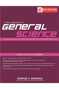 A New Approach to General Science for civil services (1st Edition 30 june 2016)