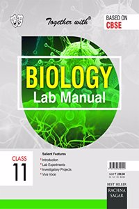 Together with CBSE Lab Manual Biology for Class 11 for 2019 Exam