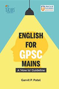 English for GPSC Mains A 'How to' Guideline